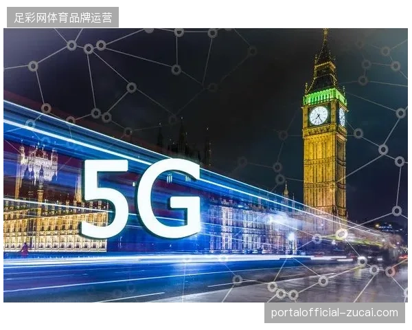 5G网络切片协议保障世界杯场馆端侧信号的实时接入与回传